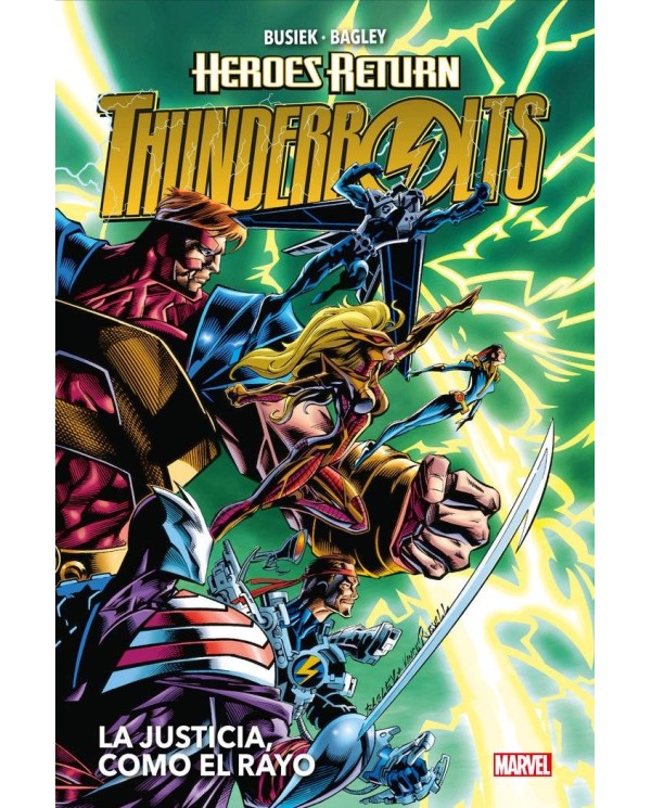 HEROES RETURN. THUNDERBOLTS 01. LA JUSTICIA, COMO EL RAYO