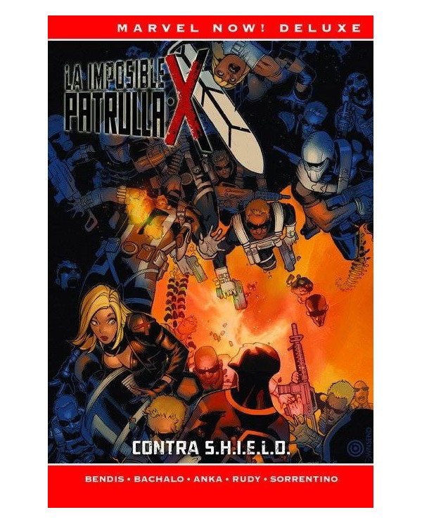 LA PATRULLA-X DE BRIAN MICHAEL BENDIS 05: CONTRA S.H.I.E.L.D. (MARVEL NOW! DELUX