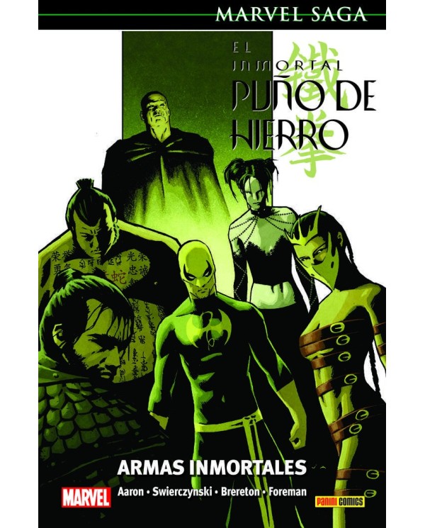 EL INMORTAL PUÑO DE HIERRO 06. ARMAS INMORTALES   (MARVEL SAGA 82)