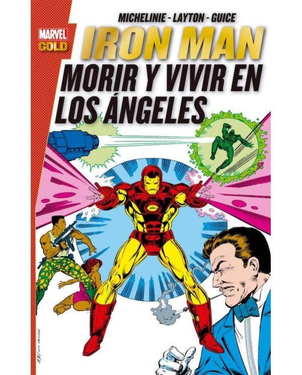 IRON MAN: MORIR Y VIVIR EN LOS ANGELES(MARVEL GOLD)