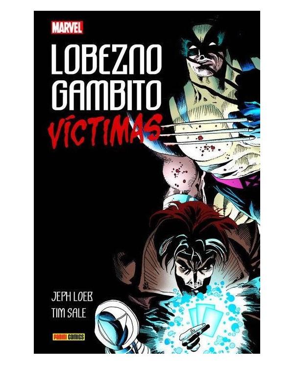 LOBEZNO / GAMBITO: VICTIMAS