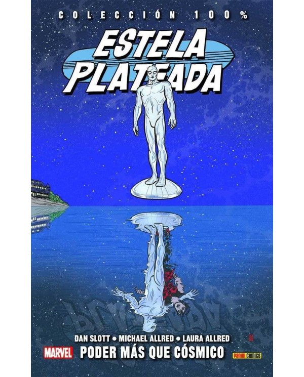 ESTELA PLATEADA 05. PODER MAS QUE COSMICO