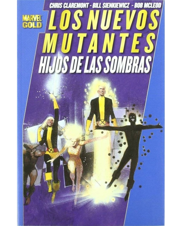 LOS NUEVOS MUTANTES: HIJOS DE LAS SOMBRAS(MARVEL GOLD)