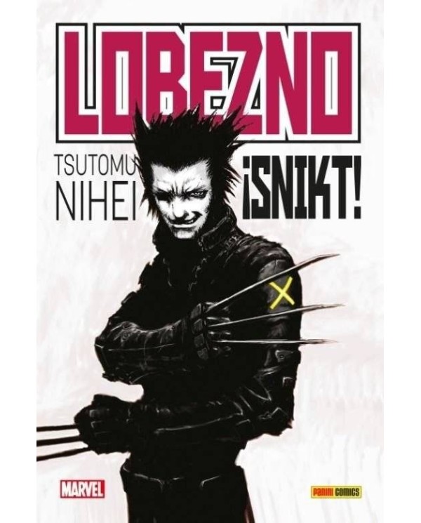 LOBEZNO: ¡SNIKT!