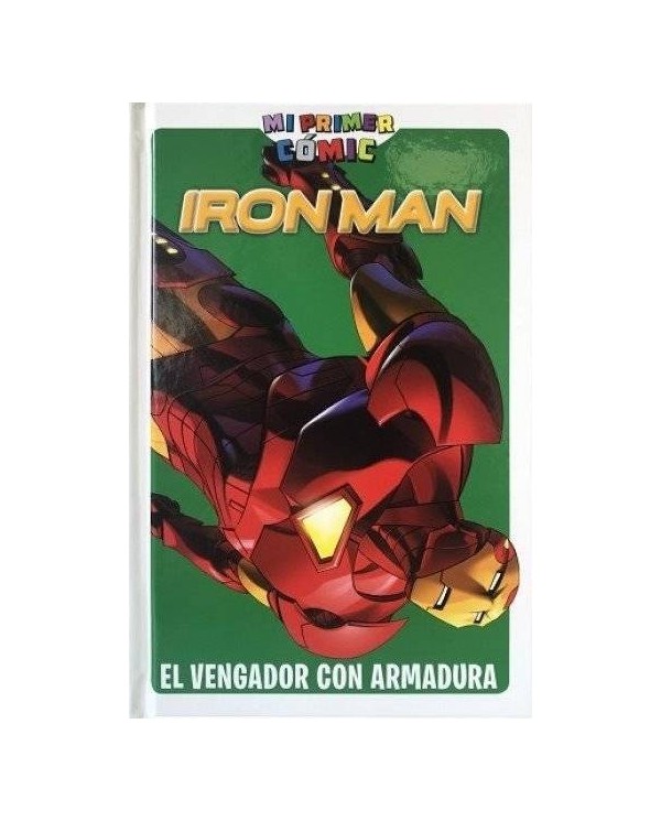 MI PRIMER COMIC. IRON MAN: EL VENGADOR CON ARMADURA