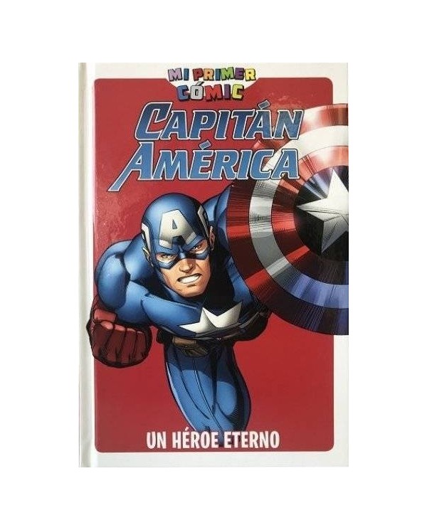 MI PRIMER COMIC. CAPITAN AMERICA: UN HEROE ETERNO