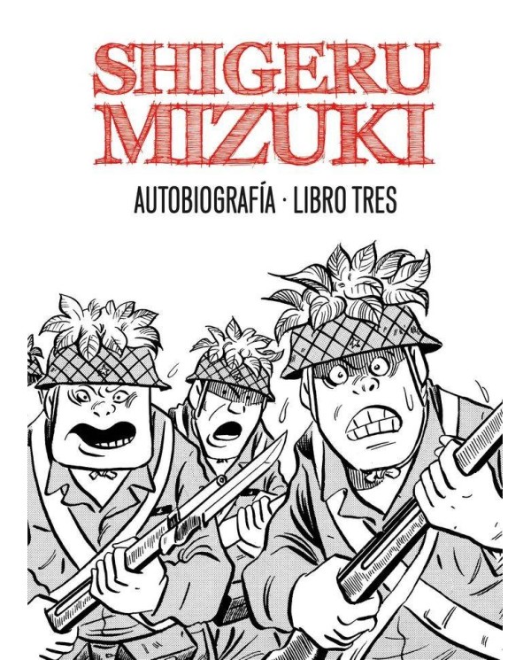 SHIGERU MIZUKI AUTOBIOGRAFIA LIBRO 3