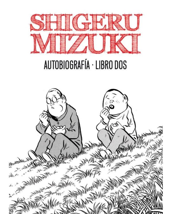 SHIGERU MIZUKI AUTOBIOGRAFIA LIBRO 2