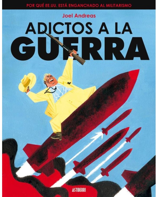 ADICTOS A LA GUERRA