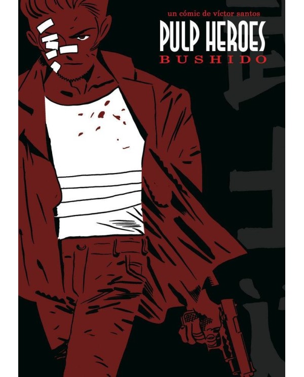 PULP HEROES BUSHIDO