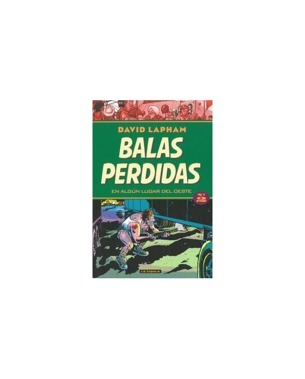 BALAS PERDIDAS 02. EN ALGUN LUGAR DEL OESTE