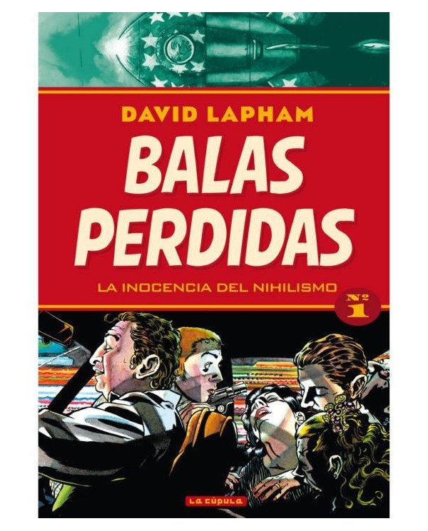 BALAS PERDIDAS 01. LA INOCENCIA DEL NIHILISMO