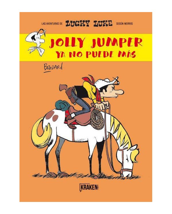 LUCKY LUKE. JOLLY JUMPER YA NO PUEDE MAS