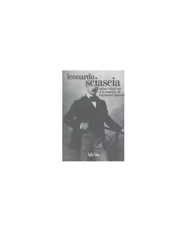 ACTAS RELATIVAS A LA MUERTE DE RAYMOND ROUSSEL