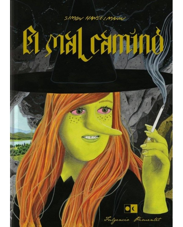 EL MAL CAMINO