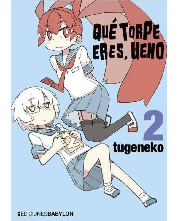 QUE TORPE ERES, UENO Nº 02