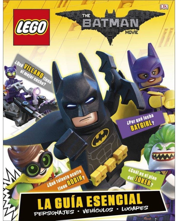 BATMAN. LA LEGO PELICULA (LA GUIA ESENCIAL)