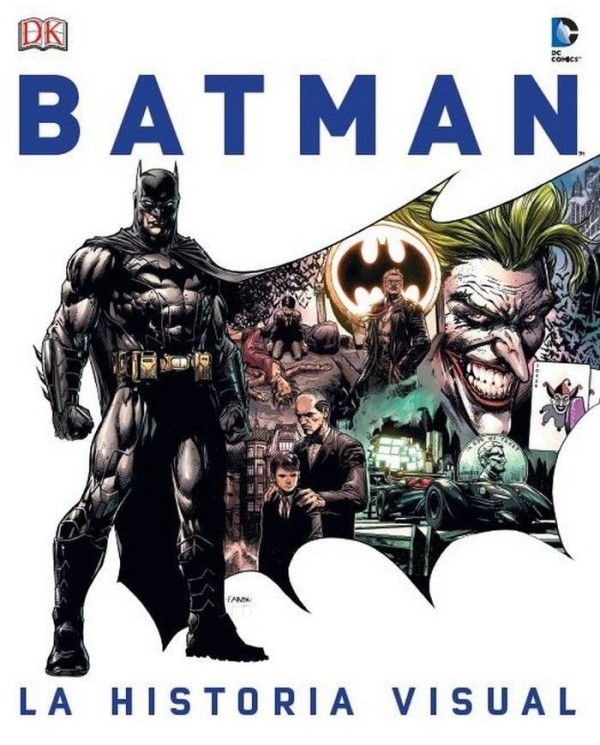 BATMAN. LA HISTORIA VISUAL