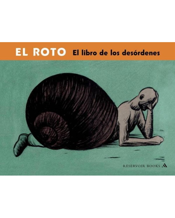 EL ROTO. EL LIBRO DE LOS DESORDENES