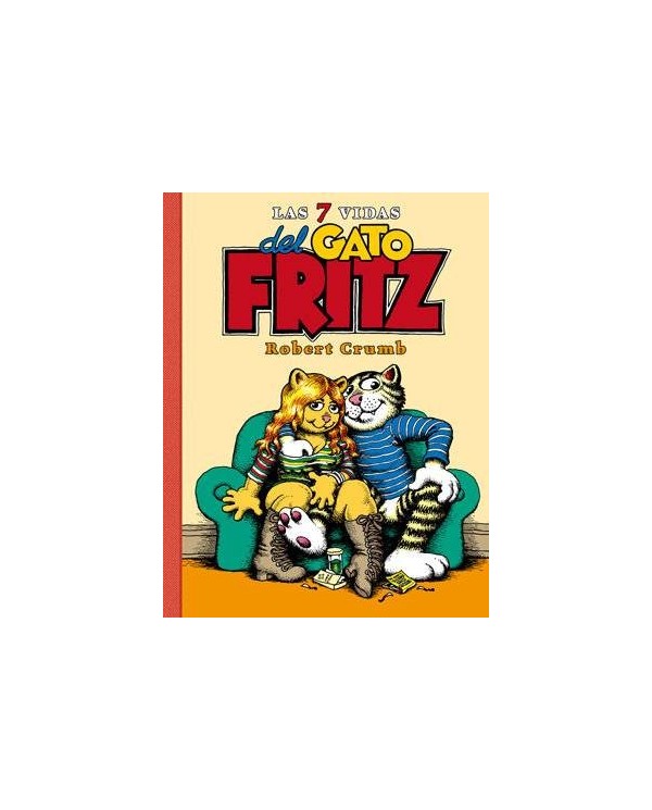 LAS 7 VIDAS DEL GATO FRITZ(RUSTICA)