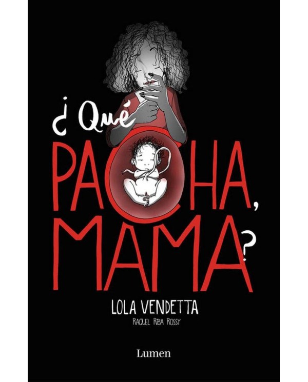 ¿QUE PACHA, MAMA?