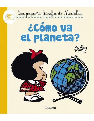 MAFALDA. ¿COMO VA EL PLANETA?(COMIC)