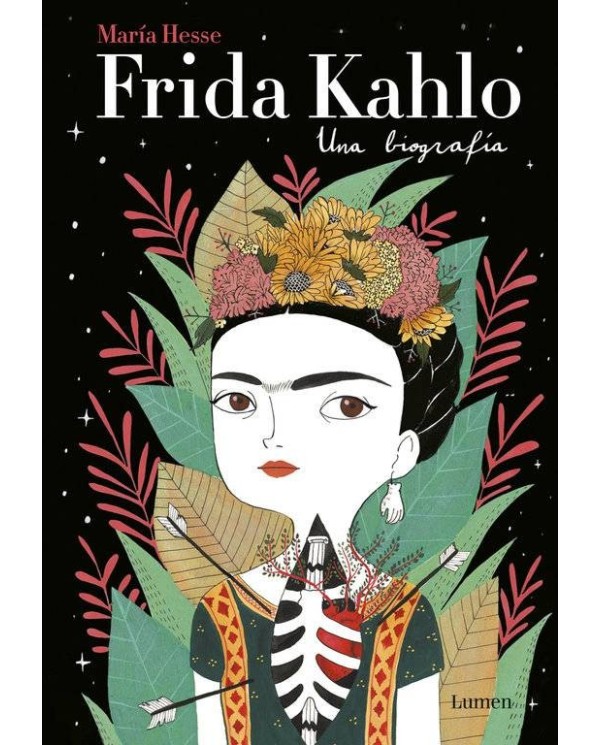 FRIDA KAHLO. UNA BIOGRAFIA