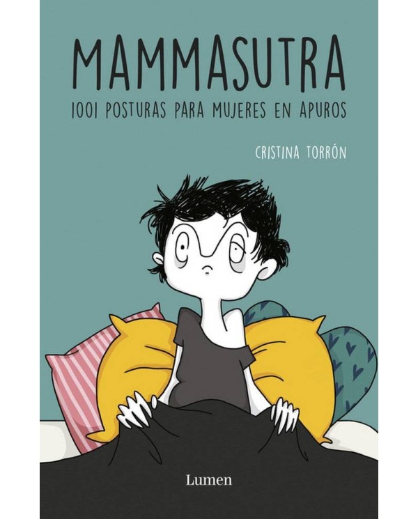 MAMMASUTRA. 1001 POSTURAS PARA MUJERES EN APUROS