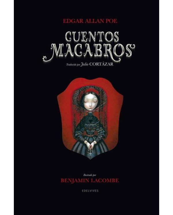 CUENTOS MACABROS 01 (ILUSTRADO POR BENJAMIN LACOMBE)