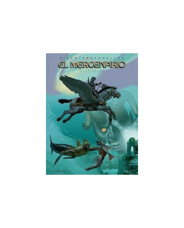 MERCENARIO,EL VOL 11 - LA HUIDA