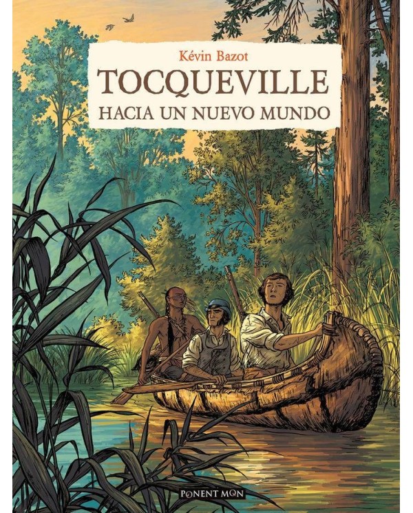 TOCQUEVILLE - HACIA UN NUEVO MUNDO