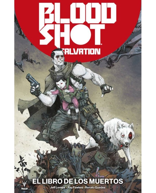 BLOODSHOT SALVATION 2: EL LIBRO DE LOS MUERTOS