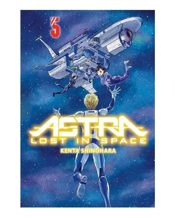 ASTRA: LOST IN SPACE, VOL. 5