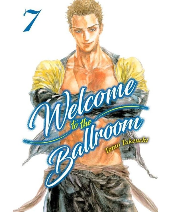 WELCOME TO THE BALLROOM, VOL. 7