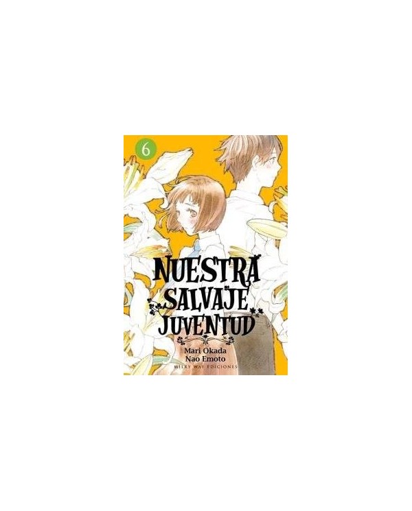 NUESTRA SALVAJE JUVENTUD, VOL. 6