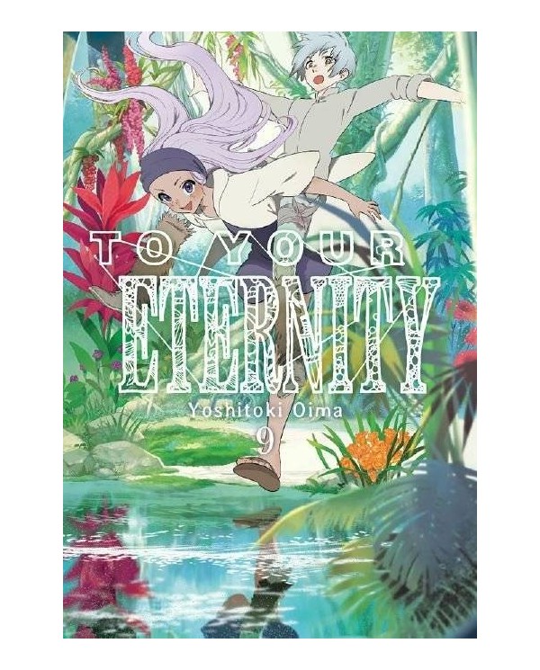 TO YOUR ETERNITY, VOL. 9