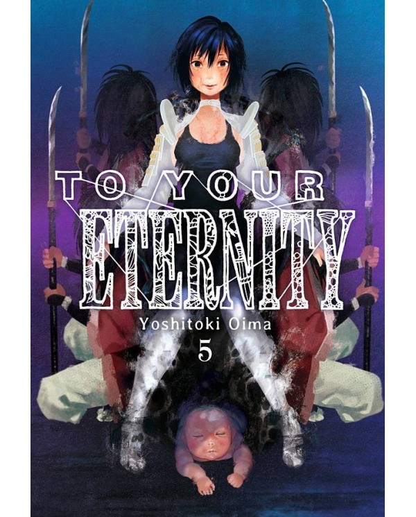 TO YOUR ETERNITY 5