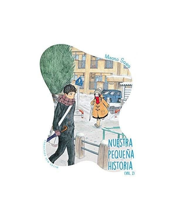 NUESTRA PEQUEÑA HISTORIA 2