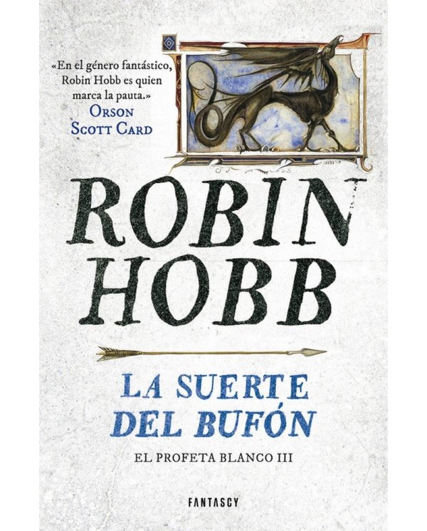 LA SUERTE DEL BUFON (EL PROFETA BLANCO 3)