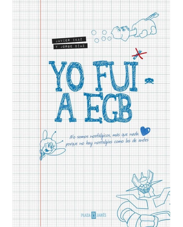 YO FUI A EGB VOL. 1