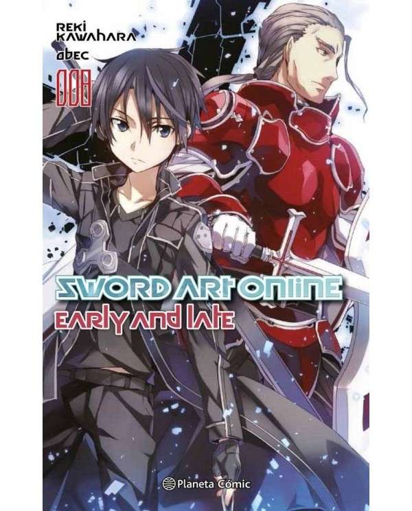 SWORD ART ONLINE Nº8: EARLY AND LATE (NOVELA)