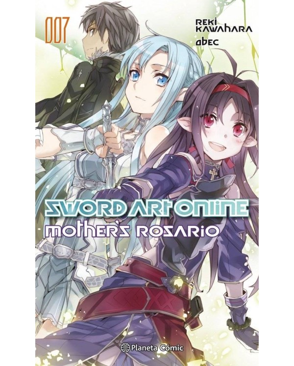 SWORD ART ONLINE Nº 07 MOTHER'S ROSARIO (NOVELA)