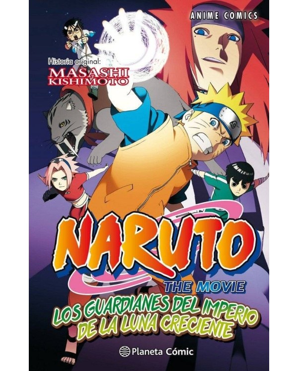 NARUTO ANIME COMIC 4 LOS GUARDIANES DEL IMPERIO DE LUNA CRE