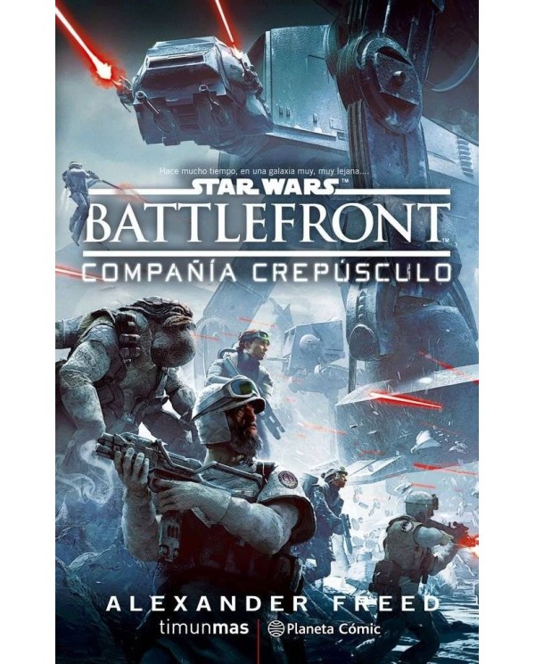 STAR WARS: BATTLE FRONT TWILIGHT COMPANY (NOVELA)