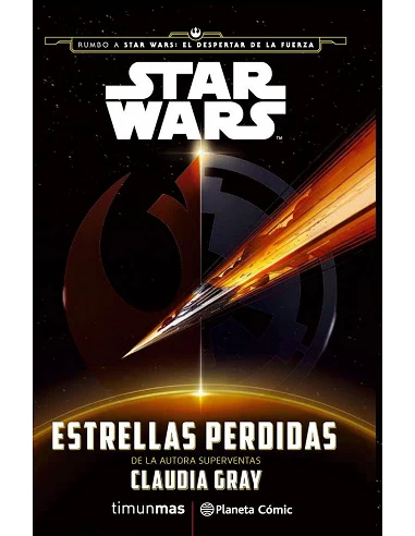 STAR WARS ESTRELLAS PERDIDAS NOVELA