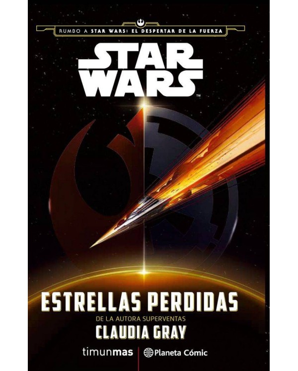 STAR WARS ESTRELLAS PERDIDAS NOVELA