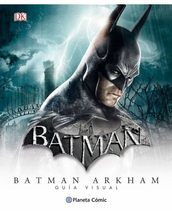 BATMAN UNIVERSO ARKHAM GUIA VISUAL DEFINITIVA