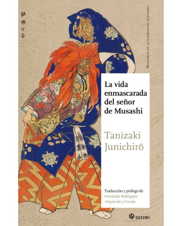 VIDA ENMASCARADA DEL SEÑOR DE MUSASHI,LA