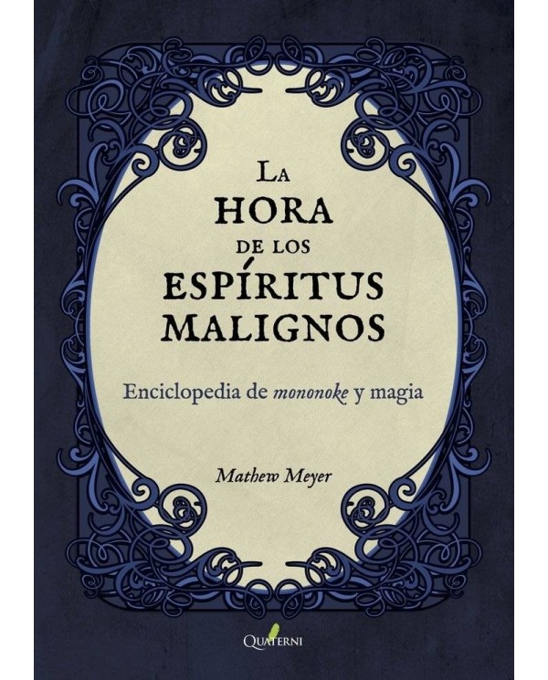 LA HORA DE LOS ESPÍRITUS MALIGNOS