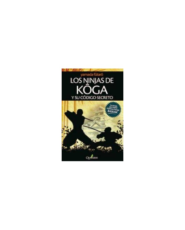 LOS NINJAS DE KOGA Y SU CÓDIGO SECRETO